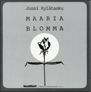 Jussi Kylätasku: Maaria Blomma